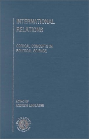 International Relations (Critical Concepts in Political Science)