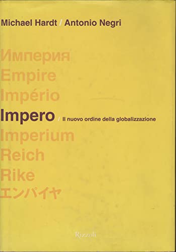 Impero. Il nuovo ordine della globalizzazione