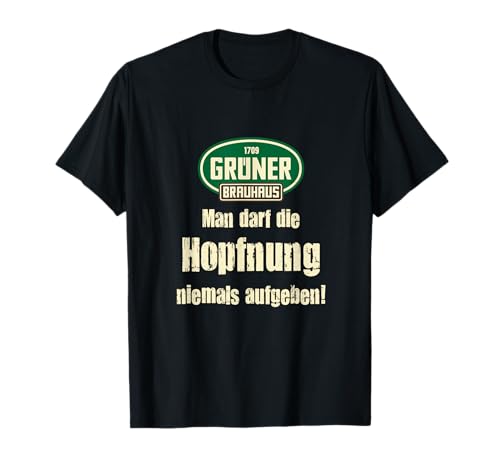 Man darf die Hopfnung