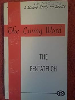 The Pentateuch (The Living Word)