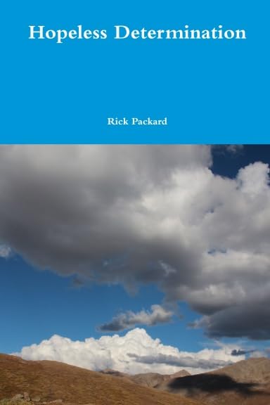 Hopeless Determination