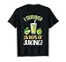 Camiseta Juicing I Survived 28 Days Of Juice Cleanse Camiseta