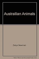 Austrailian Animals 1876553804 Book Cover