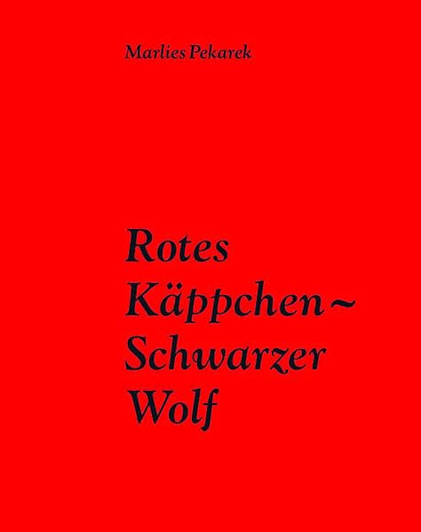 Rotes Käppchen: Schwarzer Wolf A Thrill of Real after Little Red Riding Hood