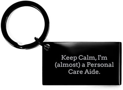Funny Personal Care Aide Gifts from Men for Valentine's Unique Keychain with Keep Calm I'm almost A Personal Care Aide. image 4