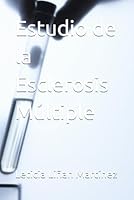 Estudio de la Esclerosis Múltiple (Spanish Edition) B0F5PRY985 Book Cover