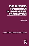 The Missing Technician in Industrial Production (John Gloag on Industrial Design)