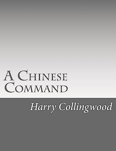 A Chinese Command 1514736861 Book Cover