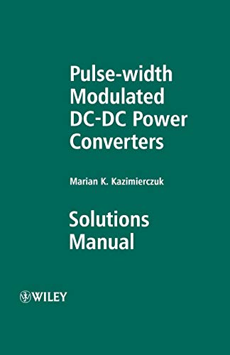 Télécharger Pulse-width Modulated DC-DC Power Converters: Solutions Manual Livre eBook France