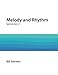 Melody and Rhythm Semester 2 (Volume 2)