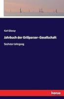 Jahrbuch Der Grillparzer- Gesellschaft 3741199311 Book Cover
