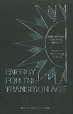 Energy for the Transition Age
