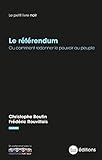 Le Référendum: Ou comment redonner le pouvoir au peuple