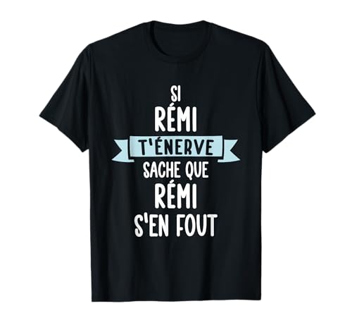 Photo de Cadeau Homme Humour Prénom Personnalisé Rémi T-Shirt