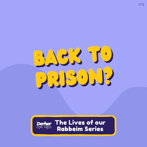 S2 E35: Back To Prison?