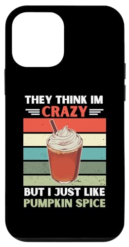 ���B���e�[�W They Think Im Crazy But I Just Like Pumpkin Spice �X�}�z�P�[�X iPhone 12 mini �p