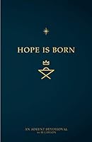 Hope Is Born: An Advent Study 0578784769 Book Cover