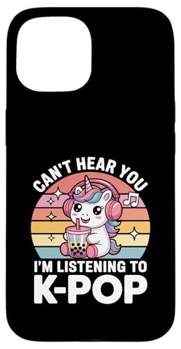 K-Pop jR[ TVc Can't Hear You I'm Listening To K-Pop X}zP[X iPhone 15 p