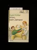  Kroko beim Zahnarzt. mit Bildern von Günter Hugo Magnus. 1. Auflage.