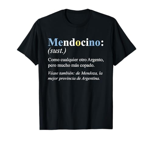 Regalo de Argentina Mendoza - Definicion de Mendocino Camiseta