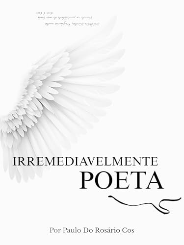 IRREMEDIAVELMENTE POETA