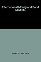 International Money and Bond Markets 1873446950 Book Cover