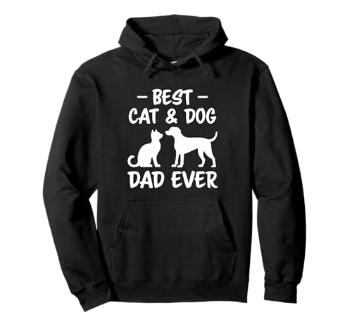 Meilleur papa pour chats et chiens de tous les temps Sweat à Capuche