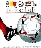 Le football 2070516830 Book Cover