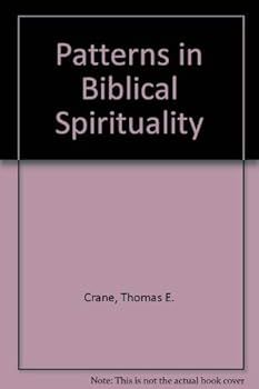 Paperback Patterns in Biblical Spirituality Book