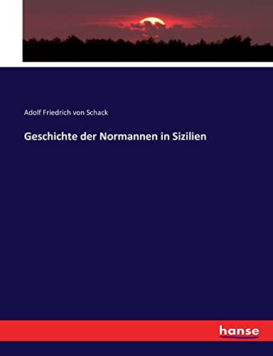 Geschichte der Normannen in Sizilien (German Edition)