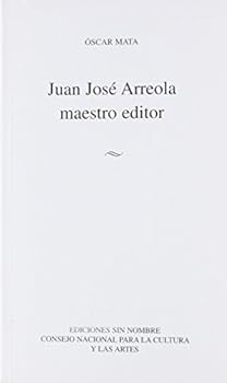 Paperback JUAN JOSE ARREOLA. MAESTRO EDITOR [Spanish] Book
