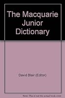 The Macquarie Junior Dictionary 0701630264 Book Cover