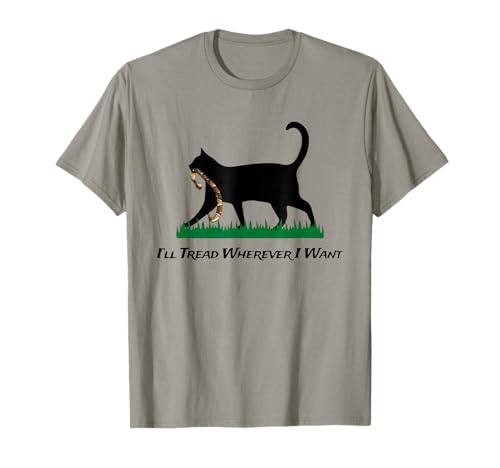 Kamala Lady Cat 2024 I'll Tread Wherever I Want T-Shirt