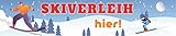 Banner 2,5 m 'SKIVERLEIH hier!' XXL Werbung PVC-Plane mit Ösen zum Aufhängen