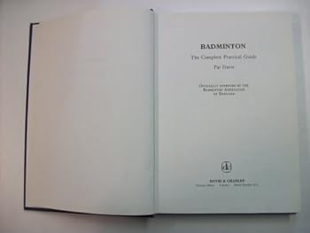 Hardcover Badminton: The Complete Practical Guide Book