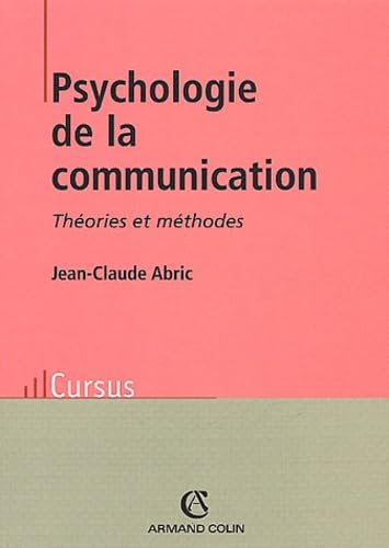 ARMAND COLIN - Psychologie de la communication : Théorie et Méthodes - -32%