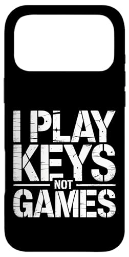 I Play Keys Not Games �L�[�{�[�h�~���[�W�V���� - �X�}�z�P�[�X iPhone 17 Pro Max �p
