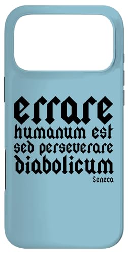 errare humanum est sed perseverare diabolicum ëp X}zP[X iPhone 17 Pro Max p