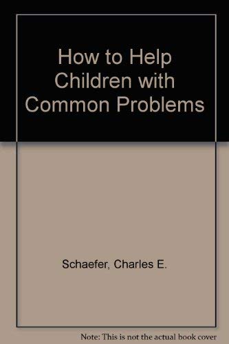 How to help children with common problems 0442245068 Book Cover