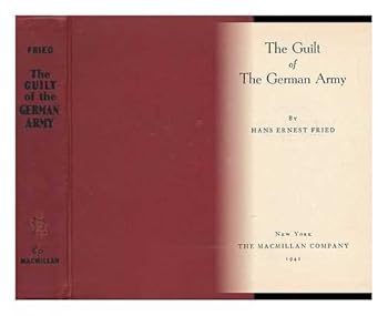 Hardcover The Guilt of the German Army Book
