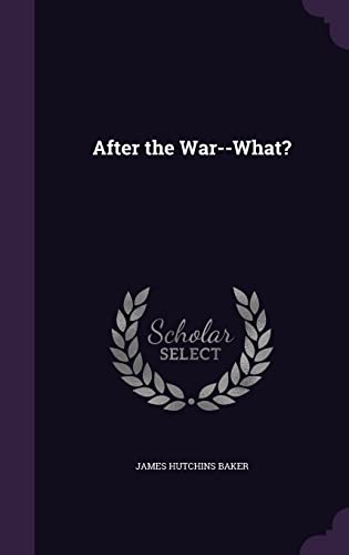 After the War--What?