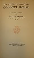 The Intimate Papers Of Colonel House From Neutrality to War 1915-1917 B000I1Q03M Book Cover