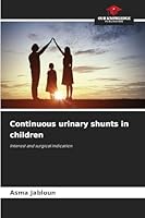 Continuous urinary shunts in children 6209268684 Book Cover