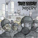 Toxic Narcotic: Misery [Audio CD]
