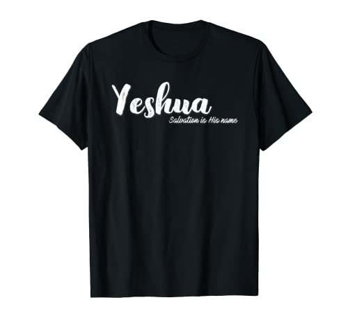 Yeshua Salvación es su nombre Hebreo Roots Torá Camiseta