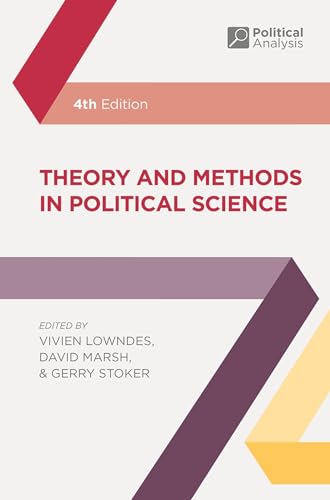 Theory and Methods in Political Science (Political Analysis, 21)
