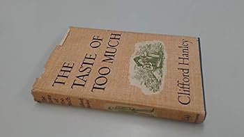 Hardcover A taste of too much Book