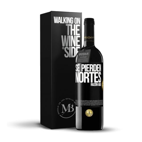 «Se pierden nortes Razón aquí» Mensaje en una Botella. Vino Tinto Premium Reserva 12 Meses + Gift Box. Etiqueta Negra PERSONALIZABLE