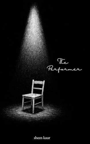  The Performer: A Poetry Collection