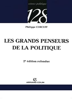 Paperback Les grands penseurs de la politique - Trajets critiques en philosophie politique: Trajets critiques en philosophie politique [French] Book